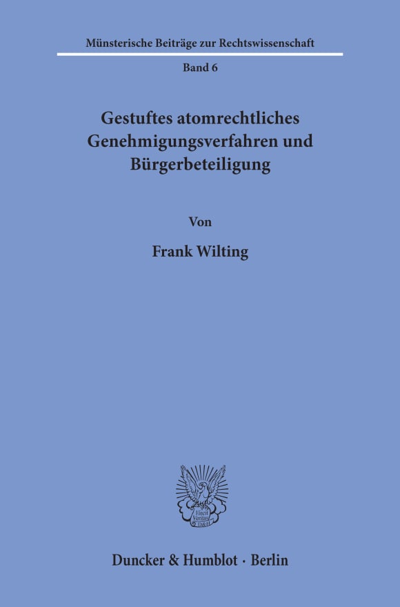 Cover Gestuftes atomrechtliches Genehmigungsverfahren und Bürgerbeteiligung