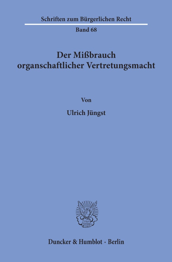 Cover Der Mißbrauch organschaftlicher Vertretungsmacht