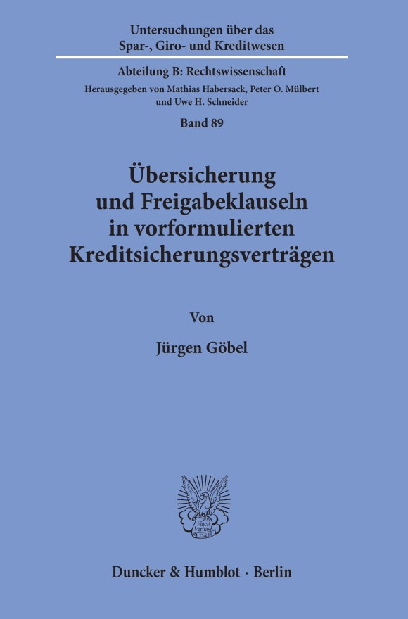 Cover Übersicherung und Freigabeklauseln in vorformulierten Kreditsicherungsverträgen