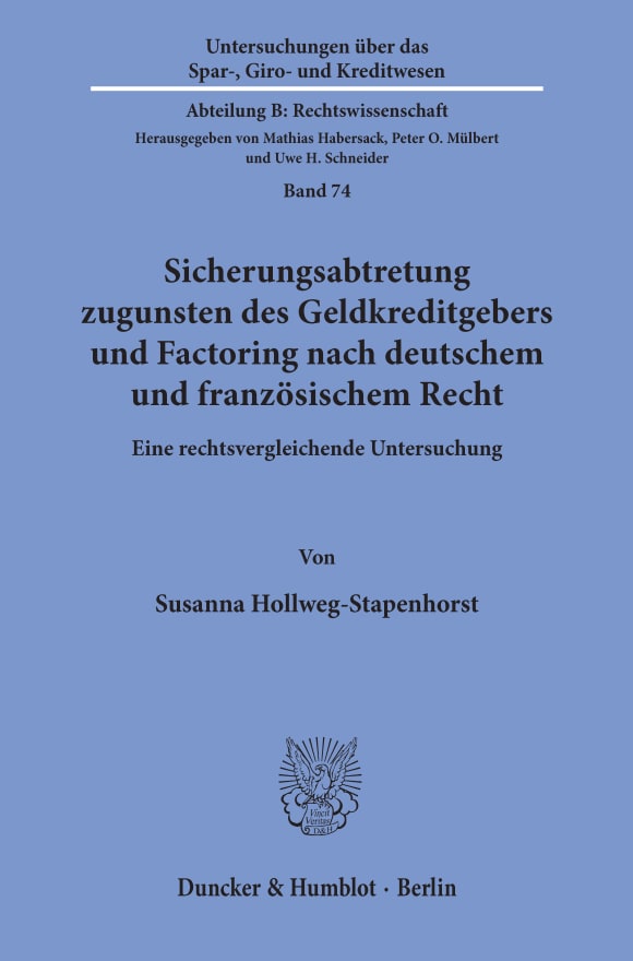 Cover Sicherungsabtretung zugunsten des Geldkreditgebers und Factoring nach deutschem und französischem Recht