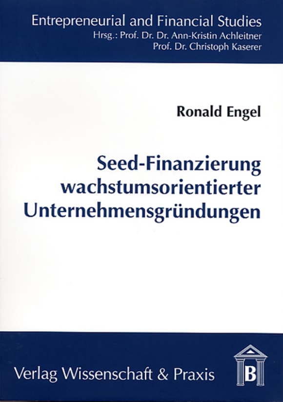 Cover Seed-Finanzierung wachstumsorientierter Unternehmensgründungen