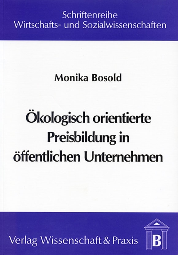 Cover Ökologisch orientierte Preisbildung in öffentlichen Unternehmen