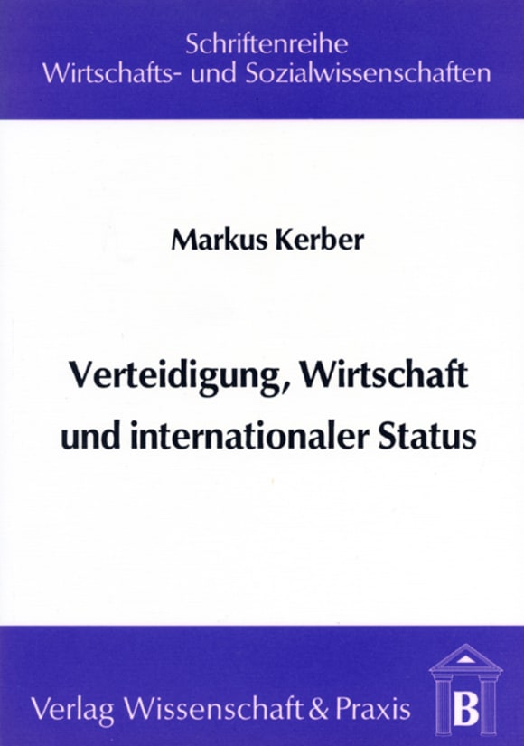 Cover Verteidigung, Wirtschaft und internationaler Status