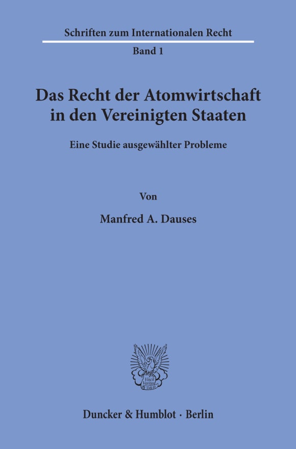 Cover Das Recht der Atomwirtschaft in den Vereinigten Staaten