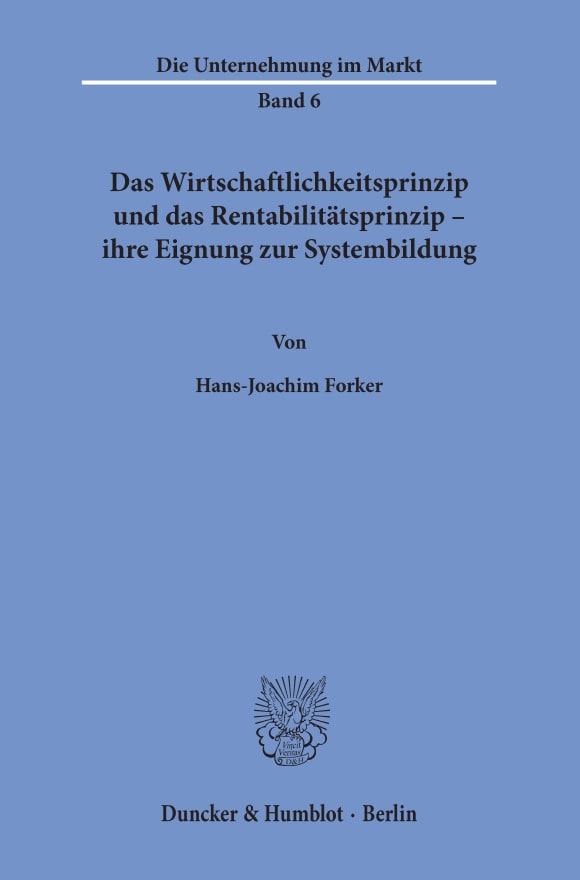 Cover Das Wirtschaftlichkeitsprinzip und das Rentabilitätsprinzip -