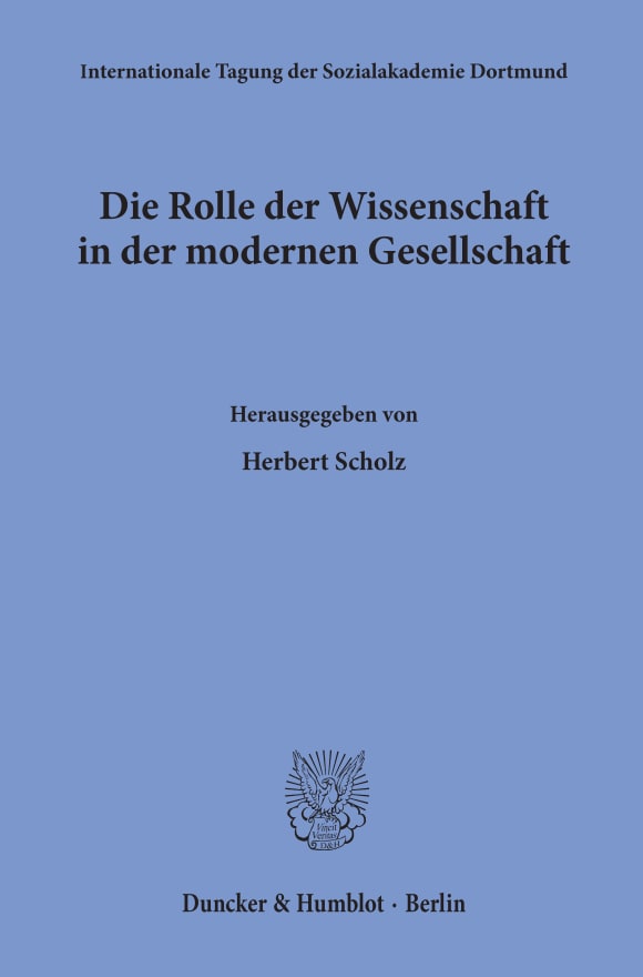 Cover Die Rolle der Wissenschaft in der modernen Gesellschaft