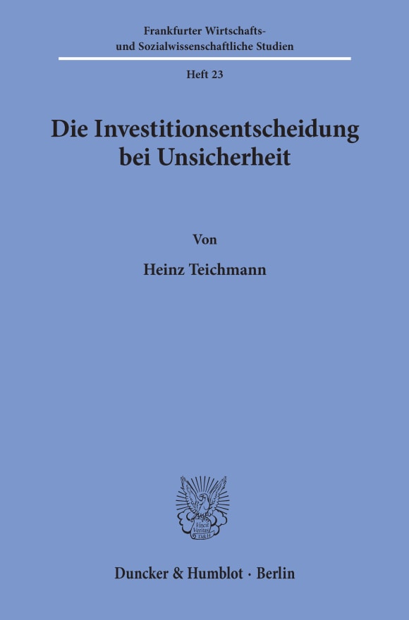 Cover Die Investitionsentscheidung bei Unsicherheit