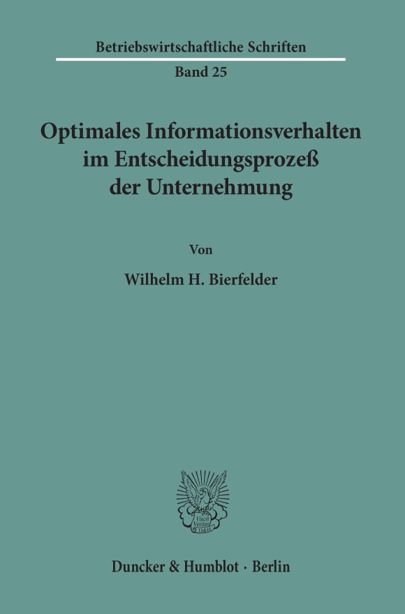 Cover Optimales Informationsverhalten im Entscheidungsprozeß der Unternehmung