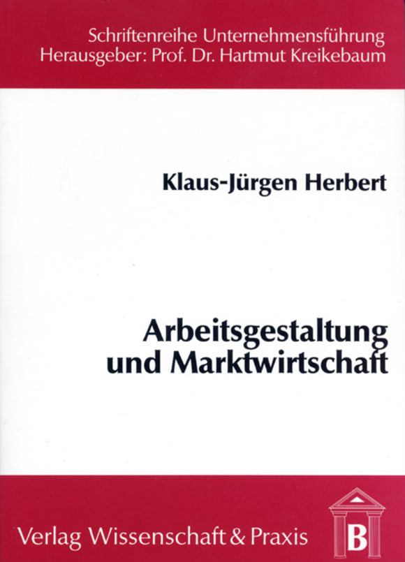 Cover Arbeitsgestaltung und Marktwirtschaft