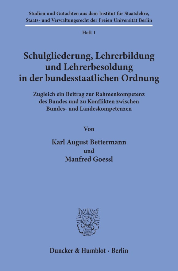 Cover Schulgliederung, Lehrerbildung und Lehrerbesoldung in der bundesstaatlichen Ordnung