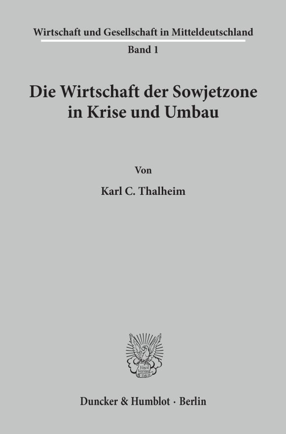 Cover Die Wirtschaft der Sowjetzone in Krise und Umbau