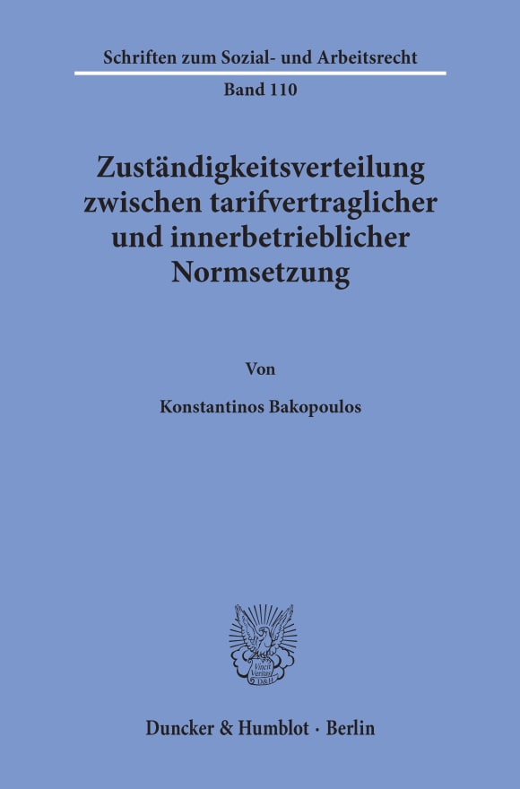 Cover Zuständigkeitsverteilung zwischen tarifvertraglicher und innerbetrieblicher Normsetzung