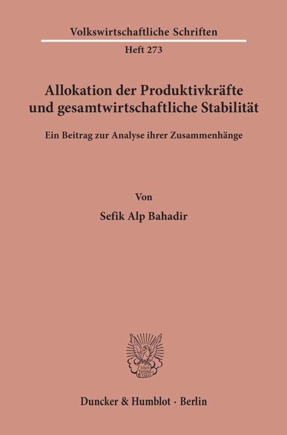 Cover Allokation der Produktivkräfte und gesamtwirtschaftliche Stabilität