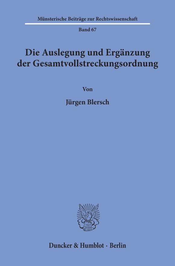 Cover Die Auslegung und Ergänzung der Gesamtvollstreckungsordnung