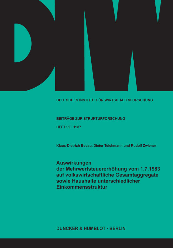 Cover Auswirkungen der Mehrwertsteuererhöhung vom 1.7.1983 auf volkswirtschaftliche Gesamtaggregate sowie Haushalte unterschiedlicher Einkommensstruktur