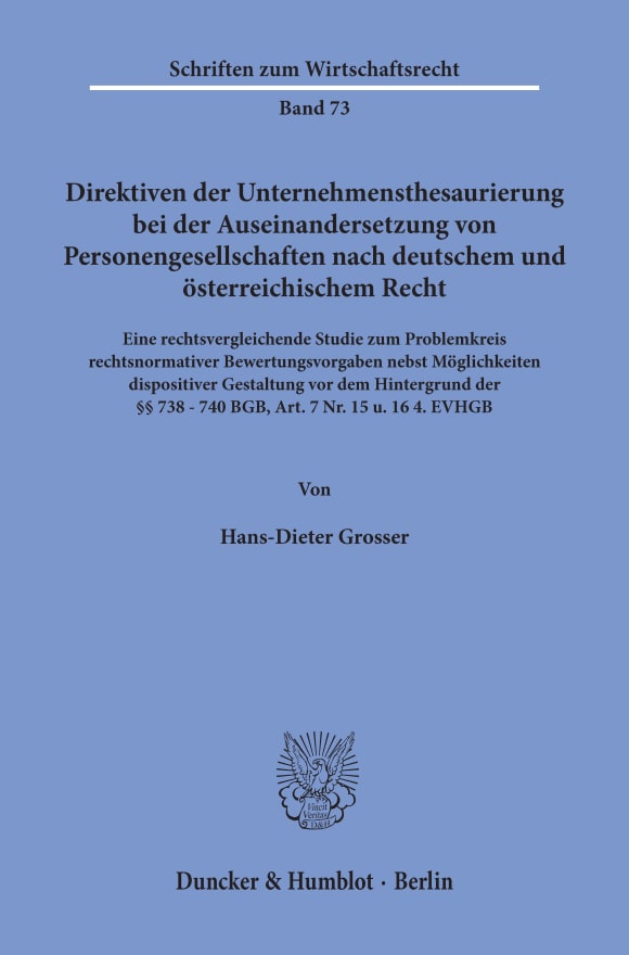 Cover Direktiven der Unternehmensthesaurierung bei der Auseinandersetzung von Personengesellschaften nach deutschem und österreichischem Recht