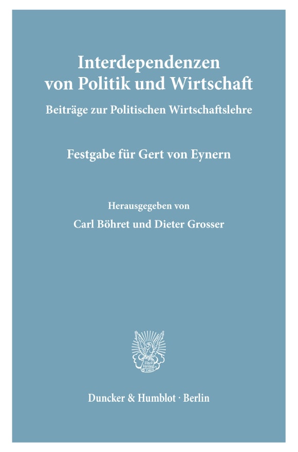 Cover Interdependenzen von Politik und Wirtschaft