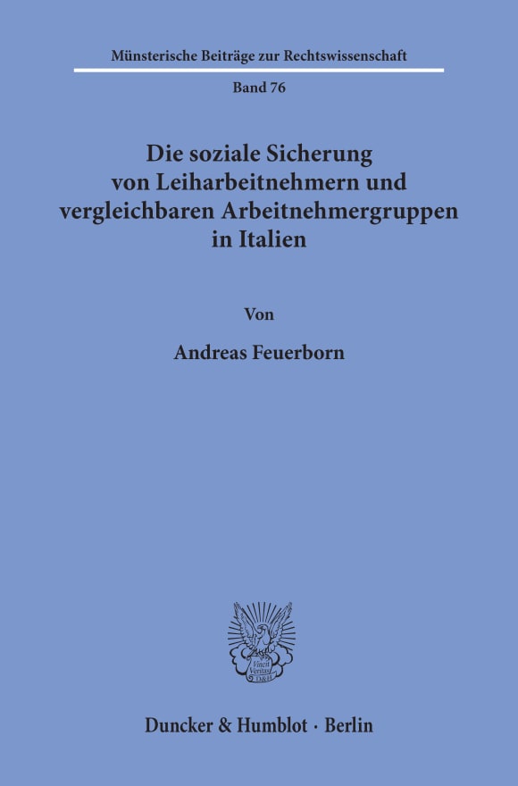 Cover Die soziale Sicherung von Leiharbeitnehmern und vergleichbaren Arbeitnehmergruppen in Italien