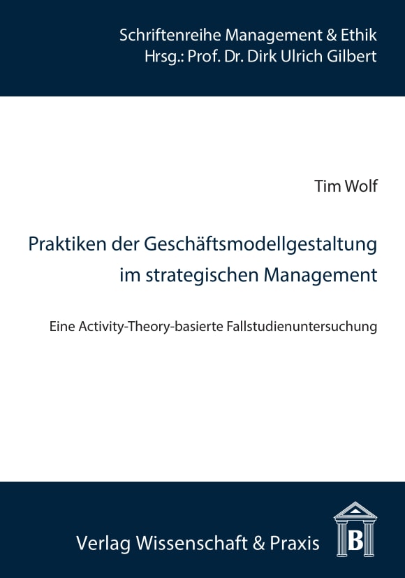 Cover Praktiken der Geschäftsmodellgestaltung im strategischen Management