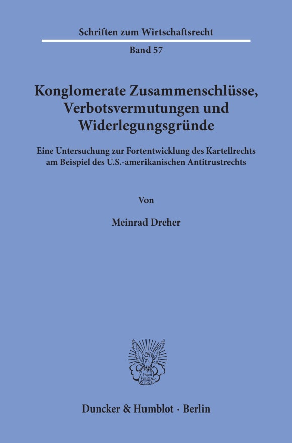 Cover Konglomerate Zusammenschlüsse, Verbotsvermutungen und Widerlegungsgründe