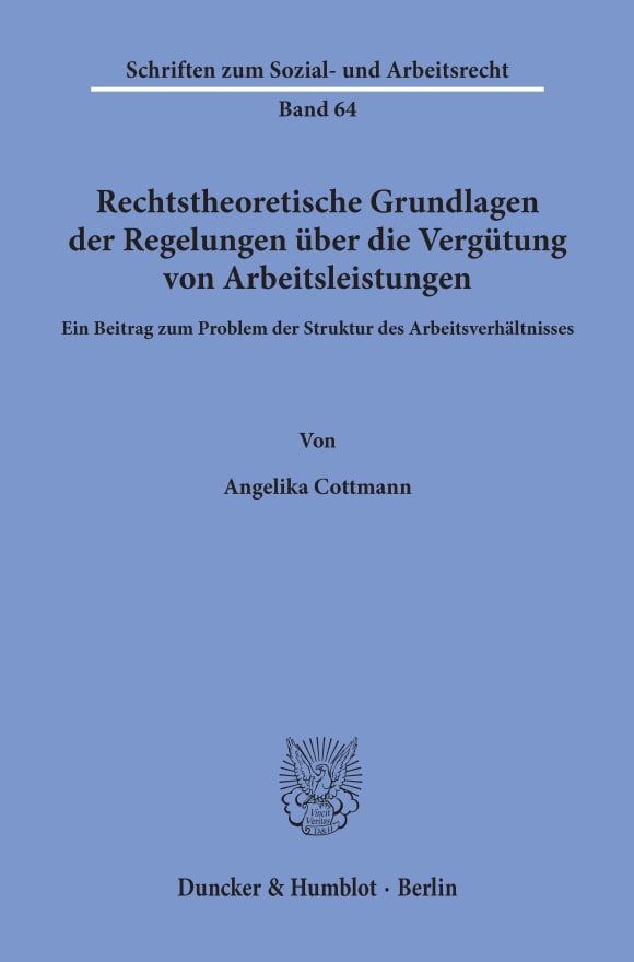 Cover Rechtstheoretische Grundlagen der Regelungen über die Vergütung von Arbeitsleistungen