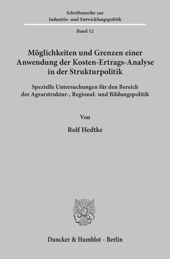 Cover Möglichkeiten und Grenzen einer Anwendung der Kosten-Ertrags-Analyse in der Strukturpolitik