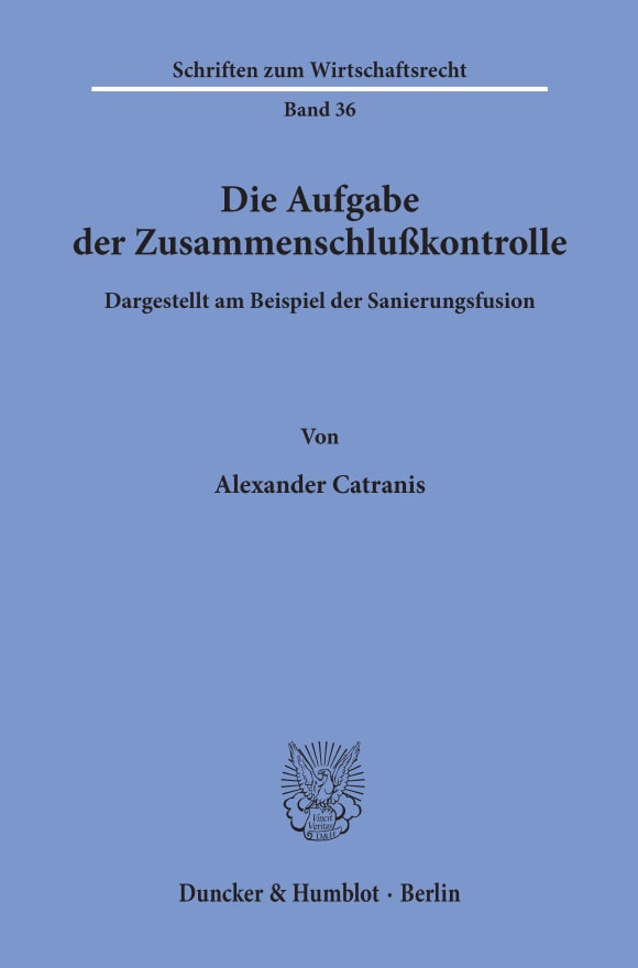 Cover Die Aufgabe der Zusammenschlußkontrolle