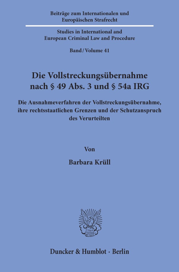 Cover Die Vollstreckungsübernahme nach § 49 Abs. 3 und § 54a IRG