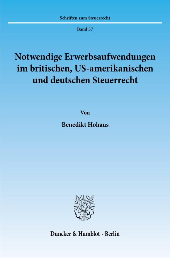 Cover Notwendige Erwerbsaufwendungen im britischen, US-amerikanischen und deutschen Steuerrecht