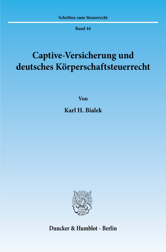 Cover Captive-Versicherung und deutsches Körperschaftsteuerrecht