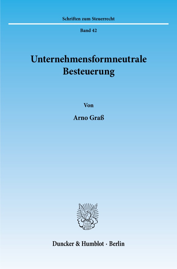 Cover Unternehmensformneutrale Besteuerung