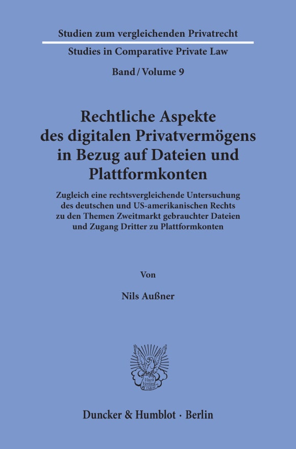 Cover Rechtliche Aspekte des digitalen Privatvermögens in Bezug auf Dateien und Plattformkonten