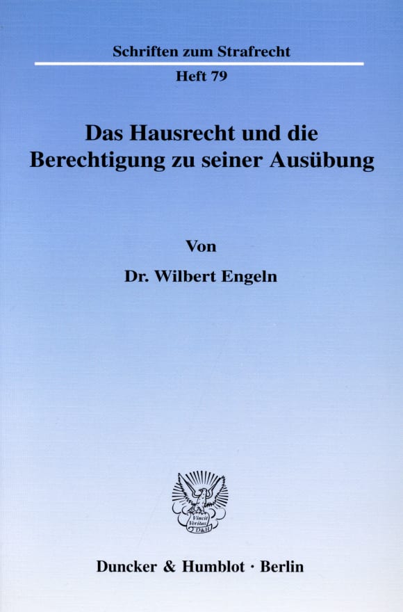 Cover Das Hausrecht und die Berechtigung zu seiner Ausübung