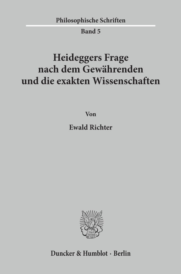 Cover Heideggers Frage nach dem Gewährenden und die exakten Wissenschaften