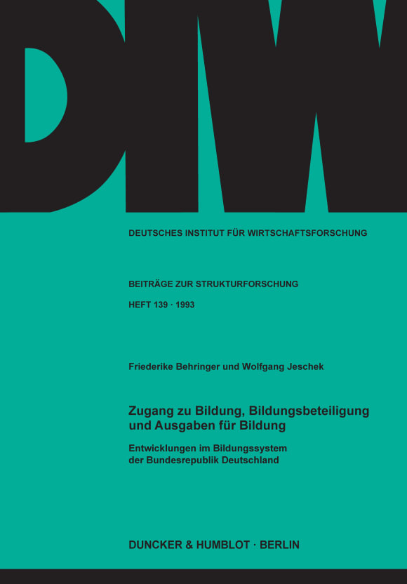 Cover Zugang zu Bildung, Bildungsbeteiligung und Ausgaben für Bildung. Entwicklungen im Bildungssystem der Bundesrepublik Deutschland