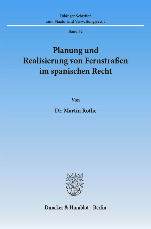 Cover Planung und Realisierung von Fernstraßen im spanischen Recht