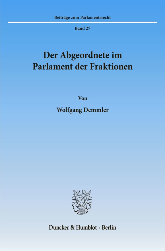 Cover Der Abgeordnete im Parlament der Fraktionen