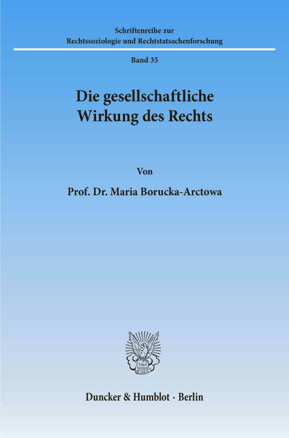 Cover Die gesellschaftliche Wirkung des Rechts