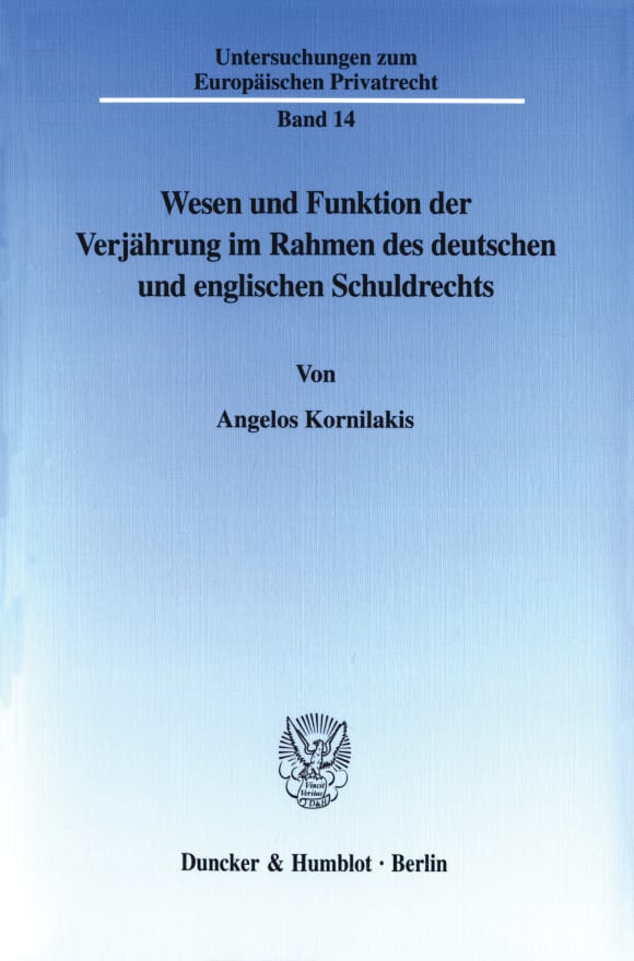 Cover Wesen und Funktion der Verjährung im Rahmen des deutschen und englischen Schuldrechts