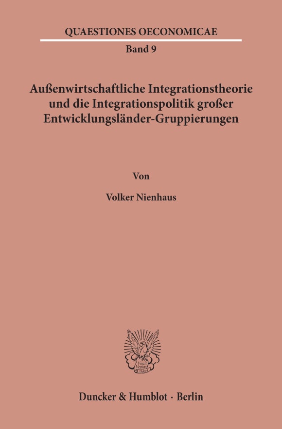 Cover Außenwirtschaftliche Integrationstheorie und die Integrationspolitik großer Entwicklungsländer-Gruppierungen