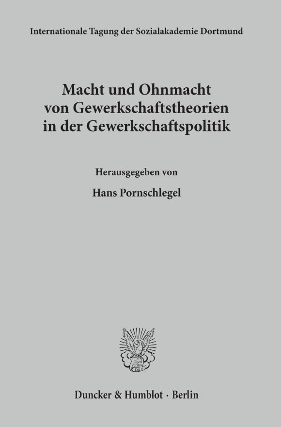 Cover Macht und Ohnmacht von Gewerkschaftstheorien in der Gewerkschaftspolitik