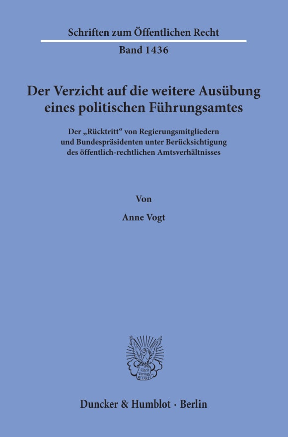 Cover Der Verzicht auf die weitere Ausübung eines politischen Führungsamtes