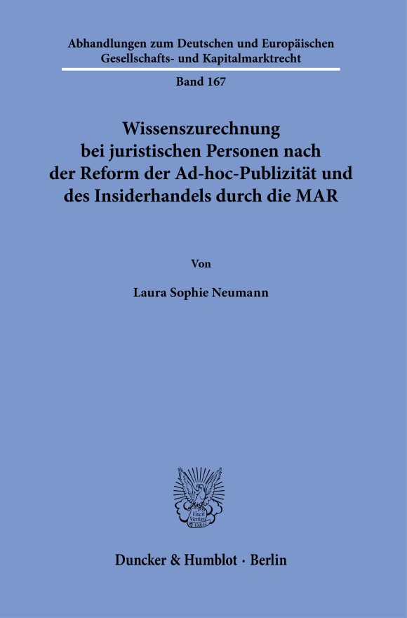 Cover Wissenszurechnung bei juristischen Personen nach der Reform der Ad-hoc-Publizität und des Insiderhandels durch die MAR