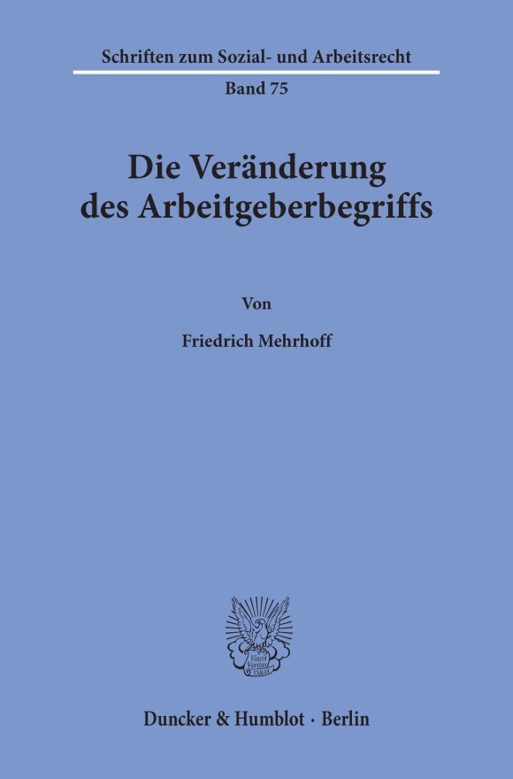 Cover Die Veränderung des Arbeitgeberbegriffs