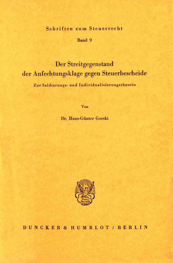 Cover Der Streitgegenstand der Anfechtungsklage gegen Steuerbescheide