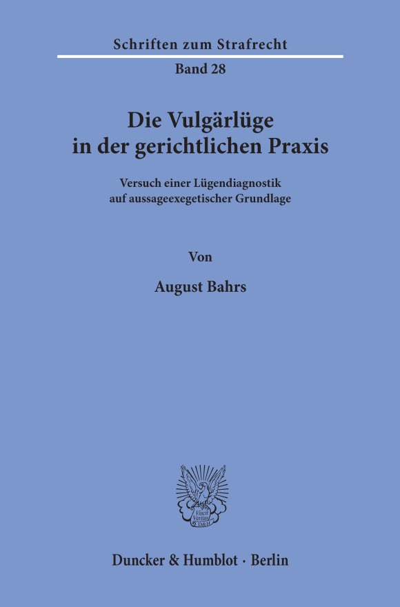 Cover Die Vulgärlüge in der gerichtlichen Praxis