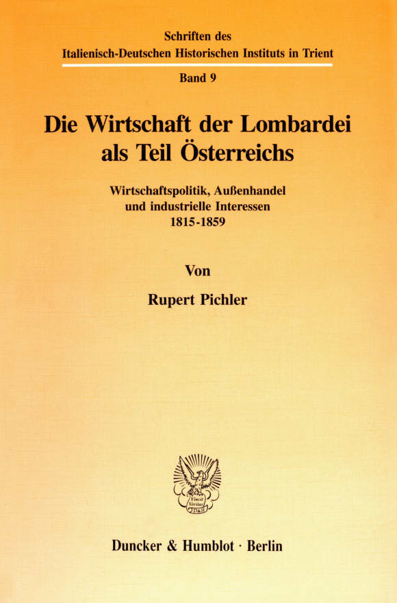 Cover Die Wirtschaft der Lombardei als Teil Österreichs