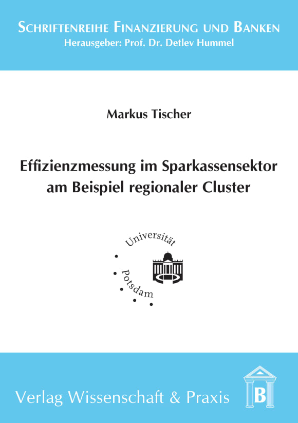 Cover Effizienzmessung im Sparkassensektor am Beispiel regionaler Cluster