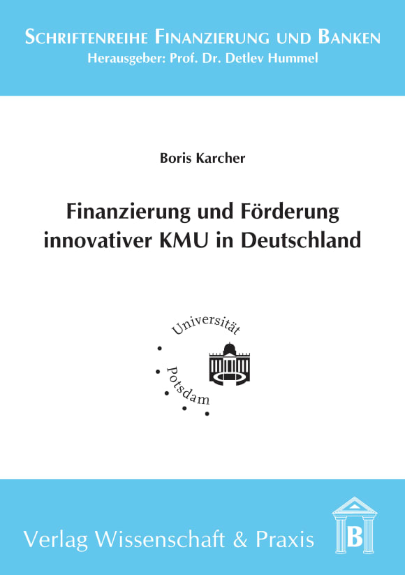 Cover Finanzierung und Förderung innovativer KMU in Deutschland