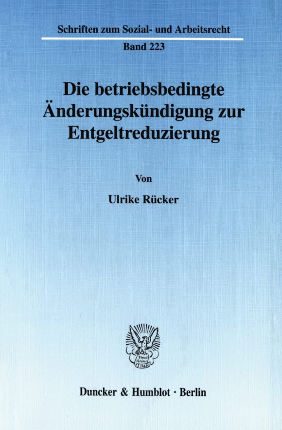 Cover Die betriebsbedingte Änderungskündigung zur Entgeltreduzierung